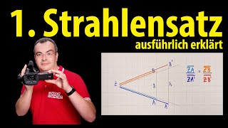 1 Strahlensatz  ausführliche Erklärung  Lehrerschmidt [upl. by Ehud36]