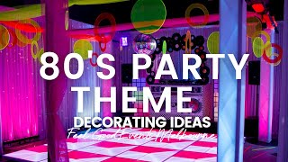 80s Party Decorating Ideas  Feel Good Events [upl. by Gittle]