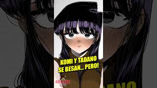 Komi y Tadano se BESAN PERO  Komi Cant Communicate Manga Resumen [upl. by Pence708]