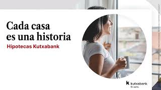 Hipotecas Kutxabank [upl. by Eenet]