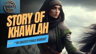 Story of Khawlah bint AlAzwar [upl. by Llehcim890]