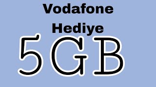 Vodafone bedava Hediye İnternet 5 GB 1 Haftalık 😍 [upl. by Melac]