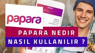 Papara Nedir  Nasıl Kullanılır   Sesli Anlatım [upl. by Aisha]