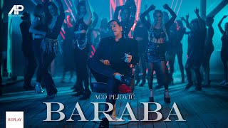 Aco Pejovic  Baraba Official Video 2024 [upl. by Boice]