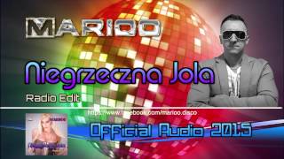 MARIOO  Niegrzeczna Jola Official Audio 2015 [upl. by Eniamert]