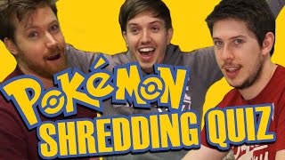 POKEMON SHREDDING QUIZ [upl. by Yran]