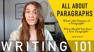 When to Start a New Paragraph  All About Paragraphs  Easy Writing Tips from an Editor [upl. by Ailisab]