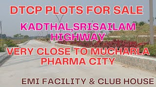 DTCP Plots For Sale  Kadthal NearSrisailam HighwayPharma city  Hyderabad [upl. by Alegnat]