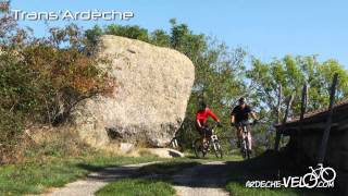 Traversée de lArdèche à VTT avec Ardèche Vélo [upl. by Ariaj]