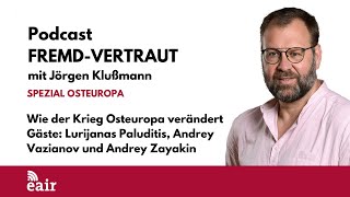 Wie der Krieg Osteuropa verändert Gespräch mit drei Experten aus drei Ländern [upl. by Yednil381]