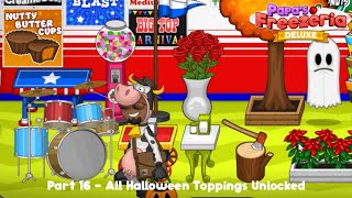 Lets Play Papas Freezeria Deluxe Part 16  All Halloween Toppings Unlocked [upl. by Ahsekahs]