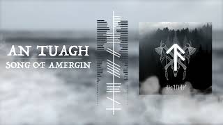 An Tuagh  Song of Amergin Oldest Known Gaelic Song [upl. by Argent702]