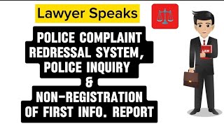 Police Complaint Redressal System  Police Inquiries  Non Registration of FIR  Lawyer Speaks [upl. by Ah]