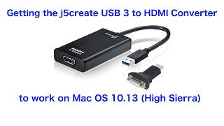 How to use a third monitor on a Mac Setting up the j5 create USB 3 to HDMI adapter on OS 1013 [upl. by Josselyn964]