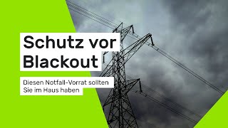 Schutz vor Blackout Diesen NotfallVorrat sollten Sie im Haus haben [upl. by Erdnad]