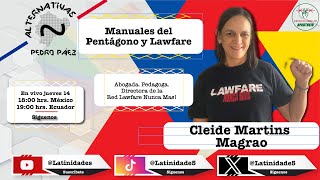 Manuales del Pentágono y Lawfare con Cleide Martins Magrao y Pedro Páez [upl. by Hnirt700]