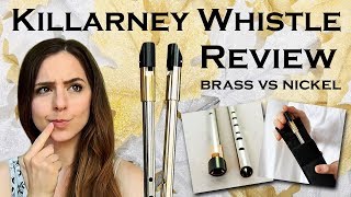 Killarney Tin Whistle Review  Brass and Nickel  C D and Eb [upl. by Eleen]