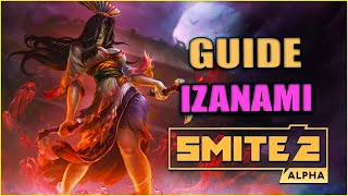 GUIDE IZANAMI POUR BIEN DÉBUTER ► SMITE 2 [upl. by Bolten]