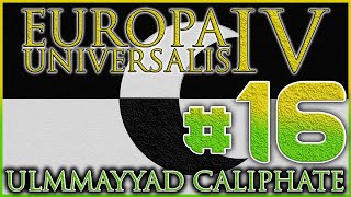 REVENGE IN EGYPT  The Ulmayyad Caliphate  EU4 129  Episode 16 [upl. by Hayyim]