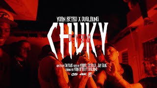 Yoan Retro x Duglaung  Chuky De Verdad Video Oficial 👹🦍 [upl. by Roice]