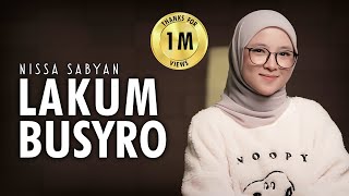 LAKUM BUSYRO  SHOLAWAT   NISSA SABYAN [upl. by Hendrik]