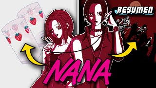 💕Nana ANIME COMPLETO  Resumen y Explicación [upl. by Estus]