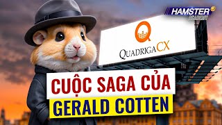 Sàn giao dịch tiền điện tử không thành công QuadrigaCX⚡️ Hamster Academy [upl. by Jehius]