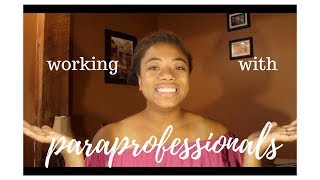 Working with Paraprofessionals  Special Education [upl. by Cati]