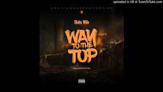 Shatta Wale Way To The Top Prod by Paq [upl. by Greenland145]