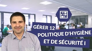 Gérer 12  La politique dhygiène et de sécurité I  Bac pro commerce [upl. by Lennard76]