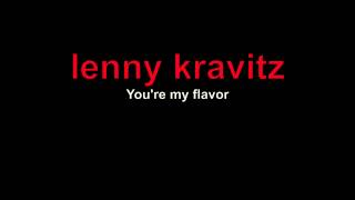 LENNY KRAVITZ  YOURE MY FLAVOR [upl. by Netsrijk]