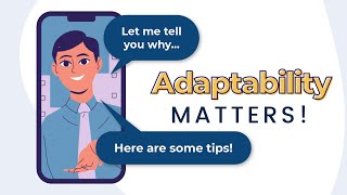 How to be Adaptable  Tips to Improve Adaptability as a Power Skill [upl. by Anwad]