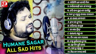 All Time Best Of Human Sagar  All Sad Hits  Odia Sad Song  Jukebox  OdiaNews24 [upl. by Chapnick]