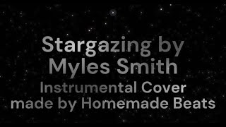 Stargazing by Myles Smith Instrumental Cover [upl. by Lombardo]