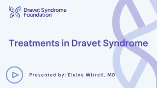 Treatments in Dravet Syndrome  2020 Day of Dravet Virtual Workshop [upl. by Bannister230]