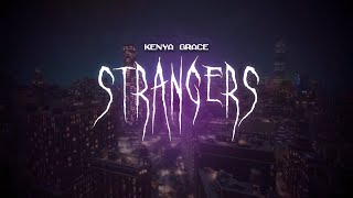 kenya grace  strangers  sped up  lyrics [upl. by Ahsaya780]