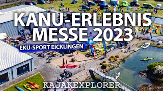 10 KanuErlebnisMesse bei EküSport in Eicklingen Celle  Neuigkeiten Schnäppchen ausprobieren [upl. by Adiuqal120]