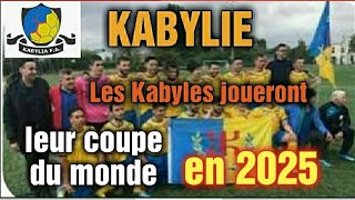 KABYLIE Les Kabyles joueront leur Coupe du monde en 2025 avec la CONIFA en attendant la FIFA après [upl. by Gnilrets731]