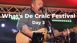 Some of the fun from Day 3 of Whats De Craic Festival in Maynooth  June 2nd 2024 [upl. by Goldy]