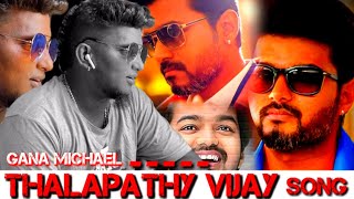 Thalapathy Vijay Birthday Anthem  2018  Gana Michael  Meendhakari Media [upl. by Hafeenah]