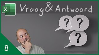 Excel vraag amp antwoord aflevering 8 [upl. by Tiny942]