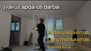 Įvairių darbų video Plytelės  durų montavimas Apie klijus marmuro plytelėms Ir kiti reikalai🫣☺️👍 [upl. by Crockett]