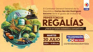 Foro Regalías hacia un futuro sostenible y competitivo envivo cgr [upl. by Aisela]