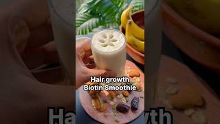 Biotin smoothie  Hair growth drink biotindrink hairgrowth ashortaday shorts youtubeshorts eat [upl. by Etan920]