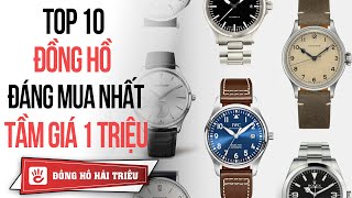 Hải Triều Top Watch 14  Những chiếc đồng hồ đáng mua nhất tầm giá 1 triệu [upl. by Reteid]