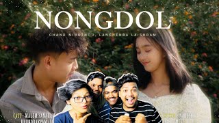 NONGDOL  Chand Ningthou Lanchenba Laishram Official Video REACTION [upl. by Camey]