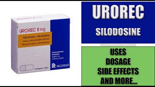 UROREC Silodosin  Uses Dosage Side Effects and more health viral sideeffects [upl. by Aysan]