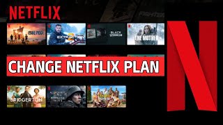 How to Change Plan on Netflix 2024 [upl. by Arahd]