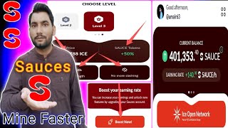 Sauces Mining App from IceOpenNetwork  Sauces Boost mining rate to mine faster  Sauces mining App [upl. by Uht]