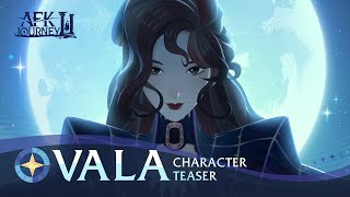 Character Teaser  Vala  AFK Journey [upl. by Jorey]